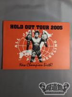 HOLD OUT TOUR 2005 / ホールドアウトツアー2005