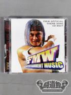 FMW OFFICIAL THEME SONG CD BEST